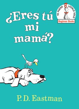 ¿Eres tú mi mamá?