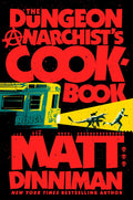 The Dungeon Anarchist's Cookbook (Dungeon Crawler Carl #3)