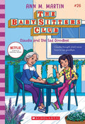 Claudia and the Sad Good-Bye (the Baby-Sitters Club #26): Volume 26