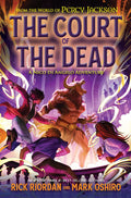 From the World of Percy Jackson: The Court of the Dead (International Edition)(Nico Di Angelo Adventure #2)