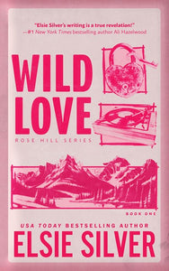 Wild Love (Rose Hill #1)