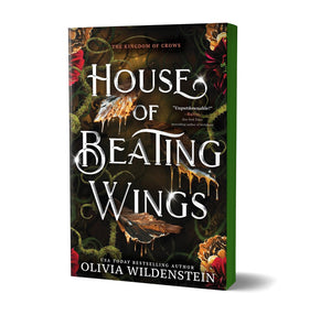 House of Beating Wings (Deluxe Edition)(The Kingdom of Crows #1)