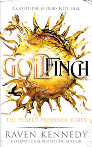 Goldfinch (The Plated Prisoner #6)