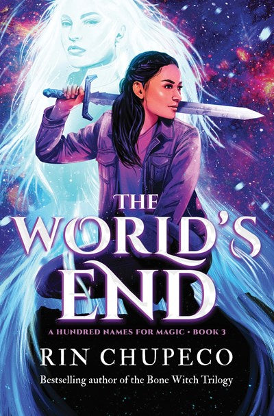 The World's End (A Hundred Names for Magic #3)