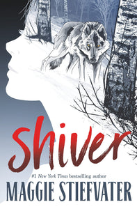 Shiver (The Wolves of Mercy Falls #1)