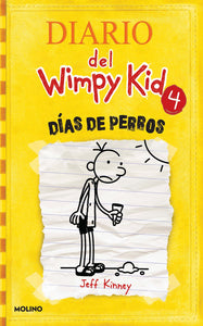 Días de Perros (Diario del Wimpy Kid #4)