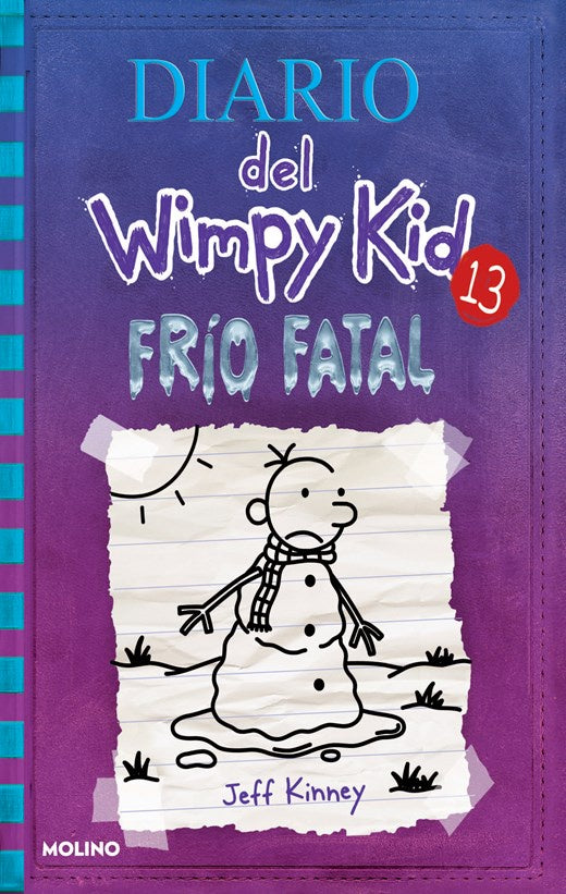 Frío Fatal (Diario del Wimpy Kid #13)