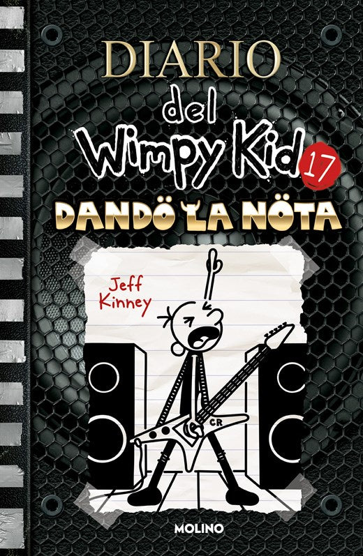 Dando la Nota (Diario del Wimpy Kid #17)