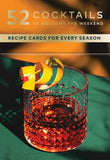 52 Cocktails to Welcome the Weekend:  A Cocktail Deck