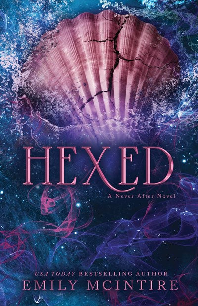 Hexed (Never After #6)