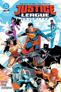Justice League Unlimited Vol. 1: Into the Inferno