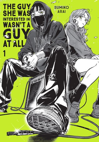 The Guy She Was Interested in Wasn't a Guy at All, Vol. 1: Volume 1