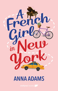 A French Girl in New York (The French Girl #1)