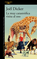 La Muy Catastrã3fica Visita Al Zoo / The Very Catastrophic Visit to the Zoo