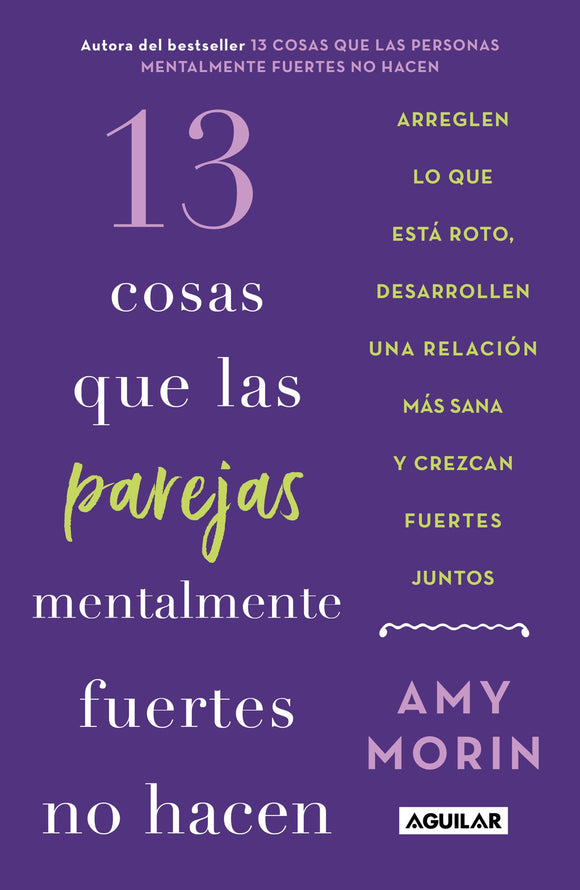 13 cosas que las parejas mentalmente fuertes no hacen