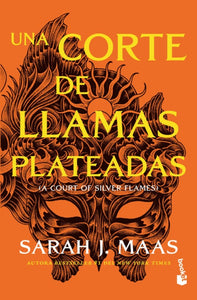 Una corte de llamas plateadas (Una corte de rosas y espinas 5) (Booket)