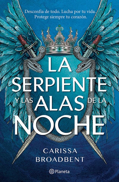 La serpiente y las alas de la noche: Dueto de los nacidos de la noche (Crowns of Nyaxia #1)