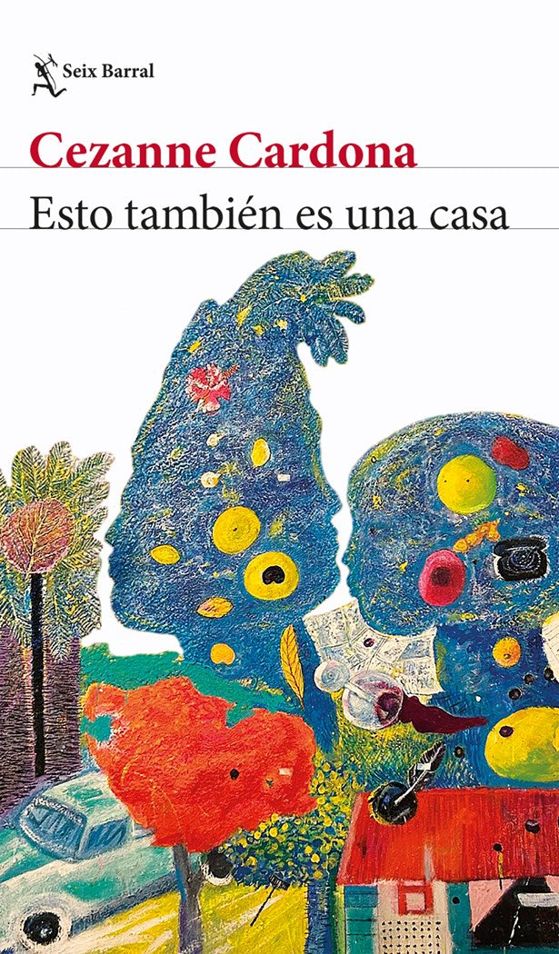 Esto También Es Una Casa (Novela)