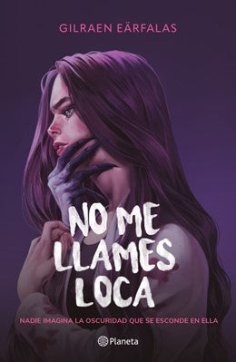 No me llames loca (Novela)