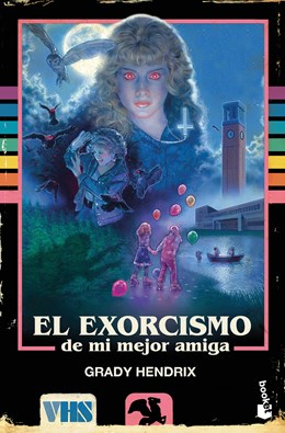 El exorcismo de mi mejor amiga (My Best Friend’s Exorcism Spanish Edition)