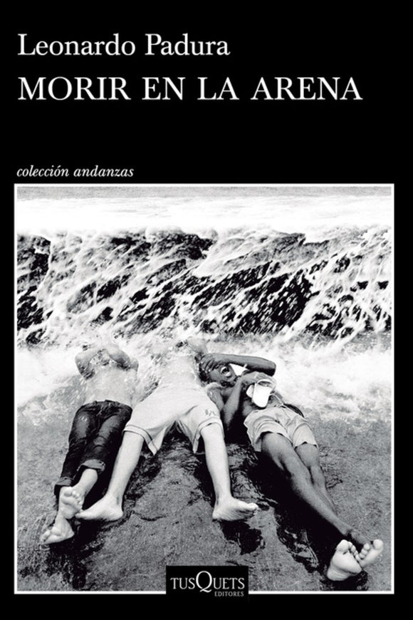 Morir en la arena (Novela)