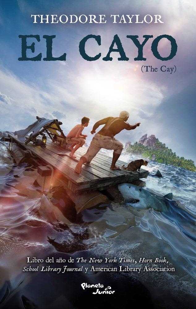 El Cayo. Ganador del Premio Lewis Carroll / The Cay. Lewis Carroll Shelf Award Winner