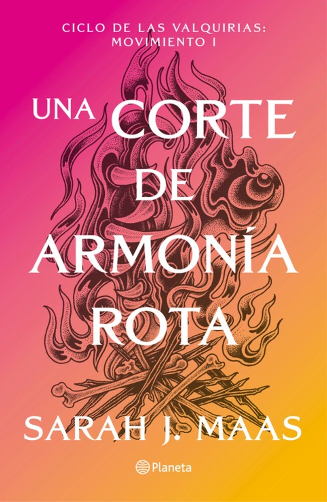 Una Corte de Armonía Rota (A Court of Splintered Harmony Spanish Edition)(ACOTAR #6)
