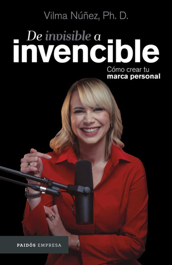 De invisible a invencible: Cómo crear tu marca personal