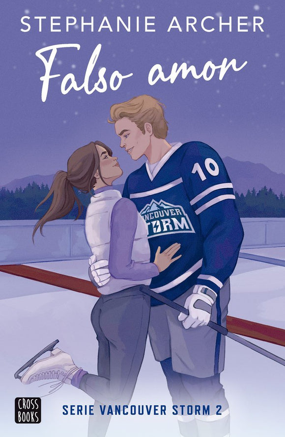 Falso Amor (Serie Vancouver Storm #2)