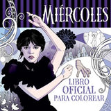 Miércoles Addams. Libro oficial para colorear / Wednesday: Official Coloring Book