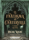 El Fantasma de Canterville: Y Otros Relatos (Alma Clásicos Ilustrados)