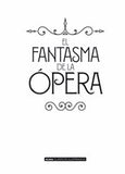 El Fantasma de la Ópera (Alma Clásicos Ilustrados)