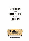 Relatos Para Amantes de Los Libros (Alma Clásicos Ilustrados)