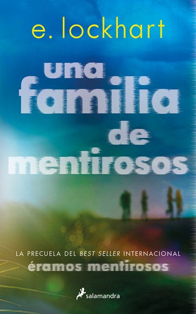 Una familia de mentirosos (Family of Liars Spanish Edition)