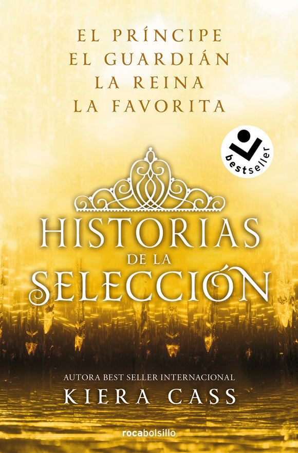 Ómnibus. Historias de la selección / Happily Ever After: Companion to the Selection Series