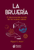 La Brujería (Colección Nueva Era)