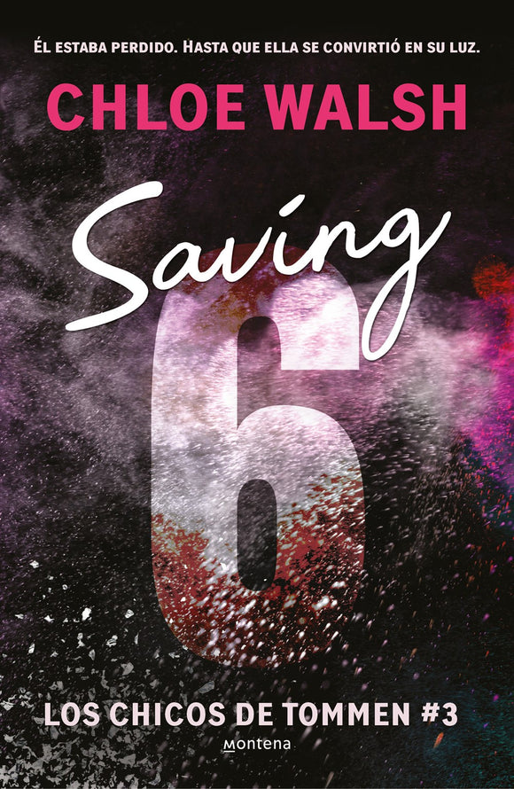 Saving 6 (Spanish Edition)(Chicos de Tommen #3)