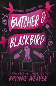 Butcher & Blackbird: La trilogía del amor caótico (Edición España)