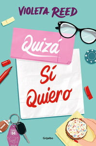 QUIZA SI QUIERO (QUERERTE #2)