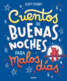 Cuentos de buenas noches para malos di­as