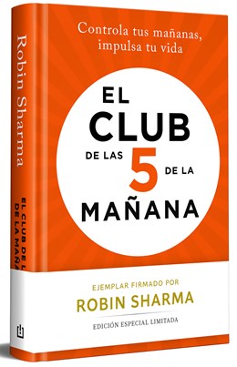 El Club de Las 5 de la Mañana (Edición Limitada Firmada) (The 5am Club Spanish Edition)