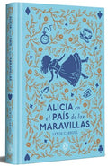 Alicia En El Paã-S de Las Maravillas (Ediciã3n Especial En Tapa Dura) / Alice in Wonderland (Limited Hardcover Edition)