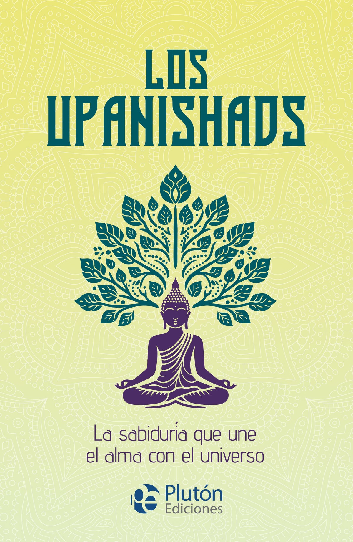 Los Upanishads (Coleccion Centinela)