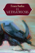 La Metamorfosis - 15 Aniversario (Colección Eterna)