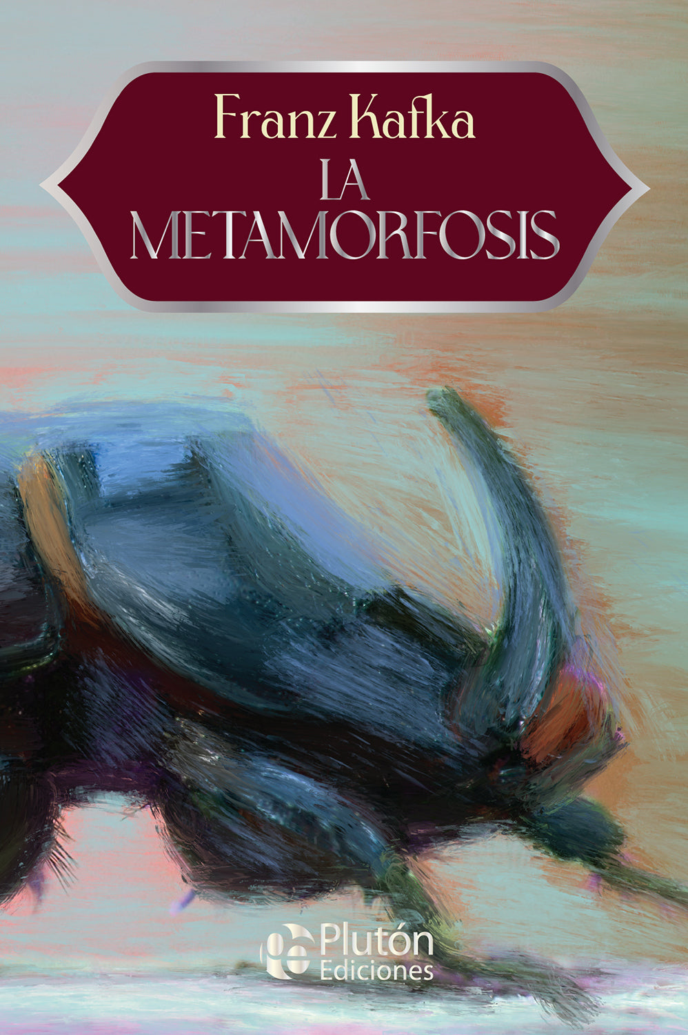 La Metamorfosis - 15 Aniversario (Colección Eterna)