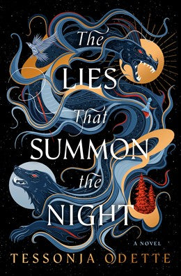 The Lies That Summon the Night: A Songs for the Sinless Novel