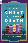 How to Cheat Your Own Death (Castle Knoll Files, Book 3)