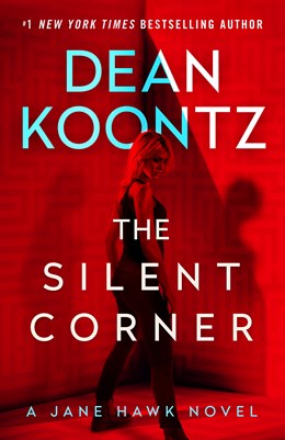 The Silent Corner: A Jane Hawk Novel