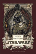 William Shakespeare's Star Wars: Verily, a New Hope [Pbk Reissue]