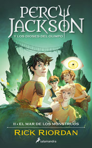 Percy Jackson y Los Dioses del Olimpo #2: El Mar de Los Monstruos